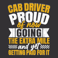 Cab Driver Proud Of Getting Paid Funny Taxi Drivin Vintage Short | Artistshot