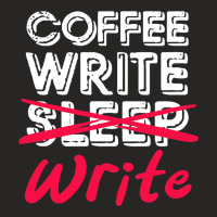 Coffee Write Sleep Write Writer Author Novelist Jo Ladies Fitted T-shirt | Artistshot