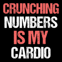 Crunching Numbers Is My Cardio Funny Accountant Gi Men's 3/4 Sleeve Pajama Set | Artistshot