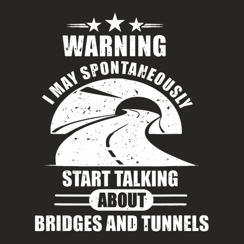 Civil Engineer Bridge Tunnels Design Engineering G Ladies Fitted T-Shirt by AysonWilkey | Artistshot