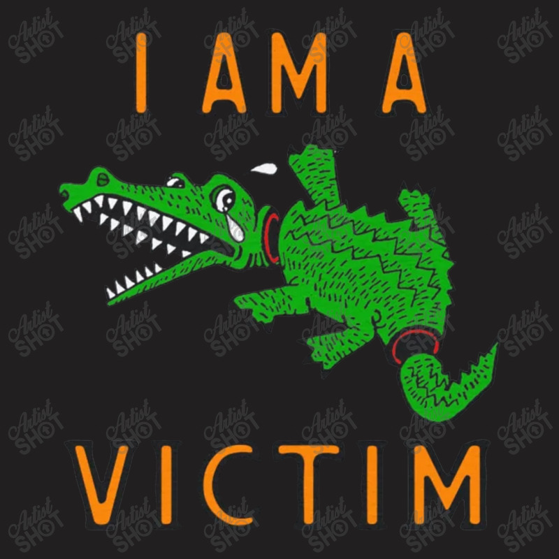 I Am A Victim T-Shirt by GraceFaira | Artistshot