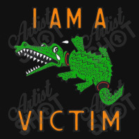 I Am A Victim Graphic T-shirt | Artistshot