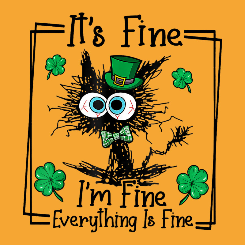 Black Cat Patricks Day Its Fine Im Fine Everything Basic T-shirt | Artistshot