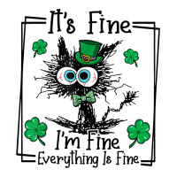 Black Cat Patricks Day Its Fine Im Fine Everything 3/4 Sleeve Shirt | Artistshot