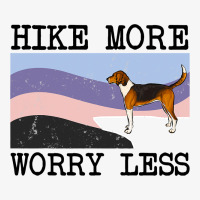 American Foxhound Hike More Worry Less Graphic Hik Ladies Fitted T-shirt | Artistshot