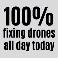 100 Fixing Drones Allday Funny Electronic Technici Women's Triblend Scoop T-shirt | Artistshot