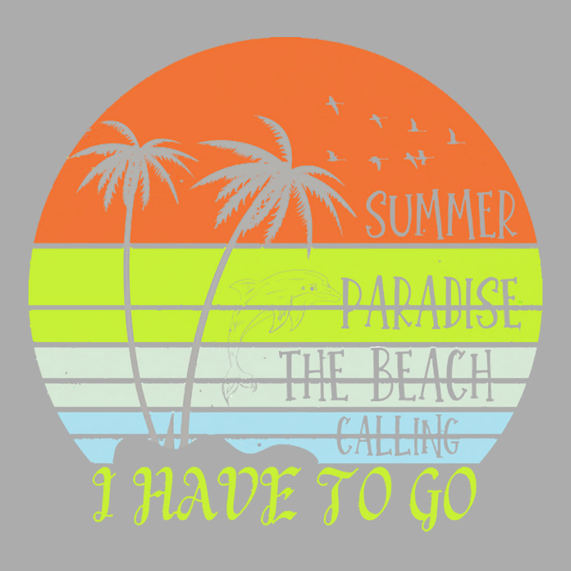 Beach Vacation T  Shirtsummer Paradise The Beach Calling I Have To Go Men's T-shirt Pajama Set by shouthire | Artistshot