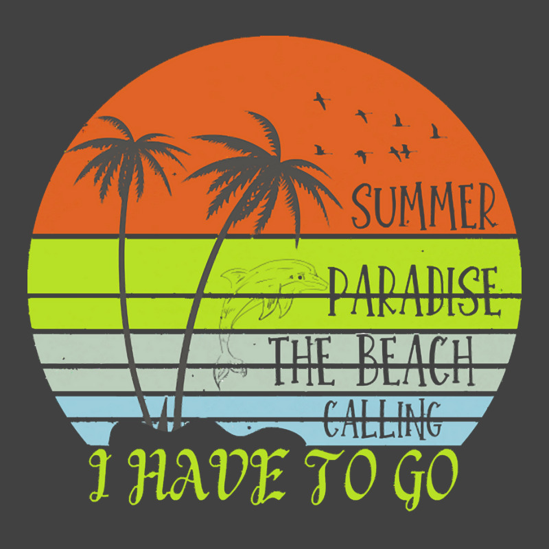 Beach Vacation T  Shirtsummer Paradise The Beach Calling I Have To Go Vintage T-Shirt by shouthire | Artistshot