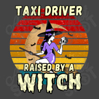 Taxi Driver Raised By A Witch, Halloween Design For Taxi Drivers Basic T-shirt | Artistshot