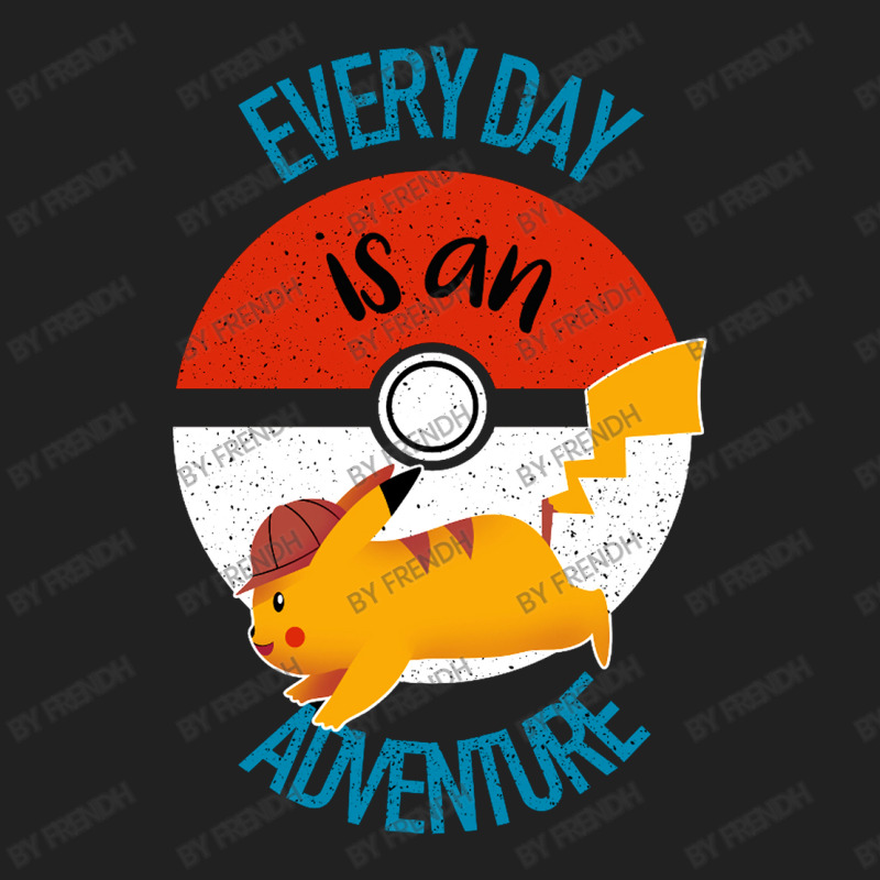 Every Day Is An Adventure Basic T-shirt | Artistshot