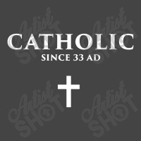 Catholic Since 33 Ad Basic T-shirt | Artistshot