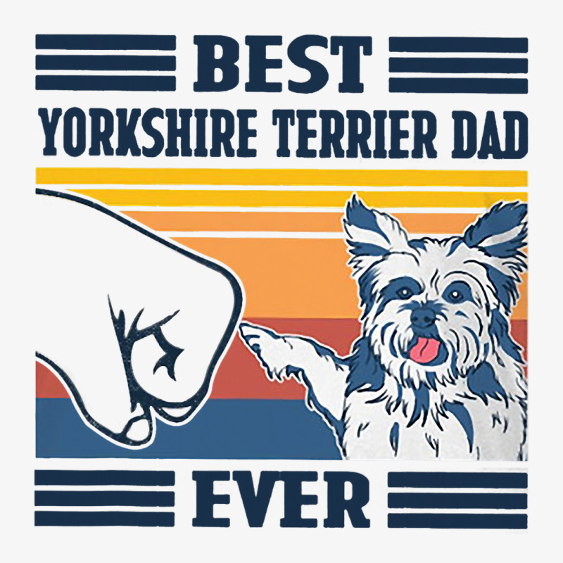 Best Yorkshire Terrier Dad Ever Shirt Vintage Fath Ladies Fitted T-Shirt by VALARIEPATTERSON | Artistshot