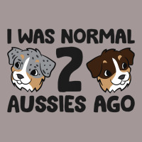 Australian Shepherd Dog Owner I Was Normal 2 Aussi Vintage Hoodie | Artistshot