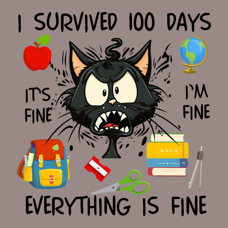 100th Day Of School Its Fine Im Fine Everythings F Vintage T-shirt | Artistshot