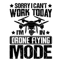 Cant Work Dron Flying Mode Drone Pilot Enthusiasts Crop Top | Artistshot