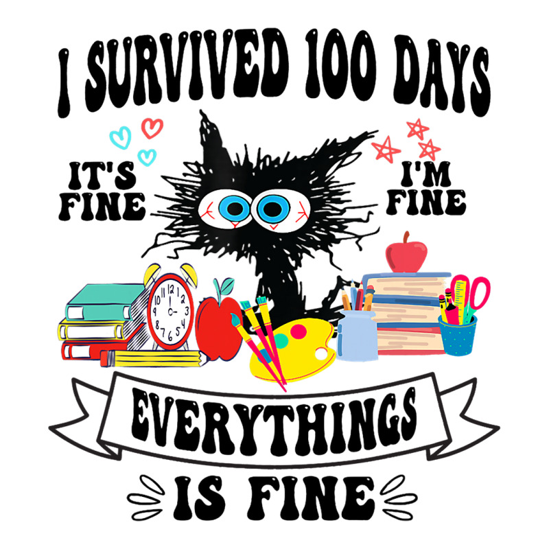 100th Day Of School Its Fine Im Fine Everythings I 3/4 Sleeve Shirt | Artistshot