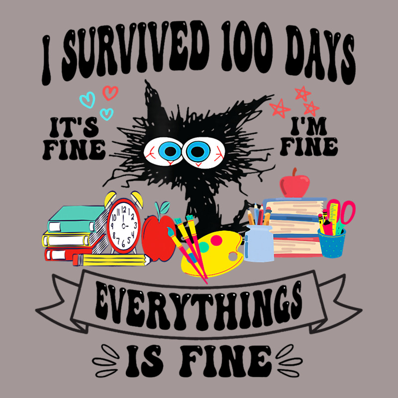 100th Day Of School Its Fine Im Fine Everythings I Vintage Short | Artistshot