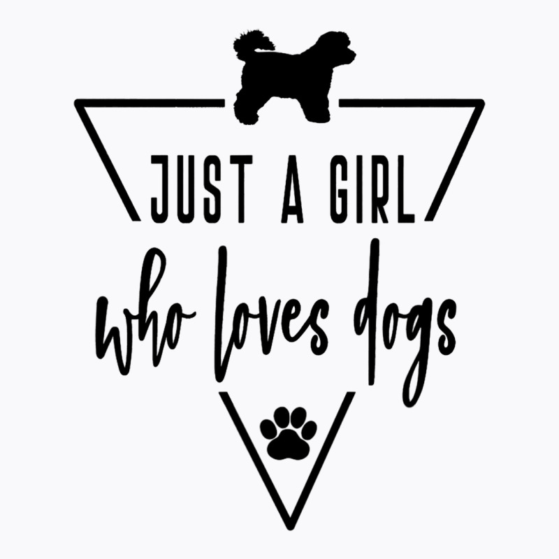 Bichon Frise Just A Girl Who Loves Dogs Mom Paw Pr T-shirt | Artistshot