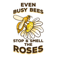 Beekeeping Even Busy Bees Stop Smell Roses Beekeep Long Sleeve Shirts | Artistshot