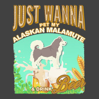 Alaskan Malamute T  Shirt Dog Owner, Just Wanna Pet My Alaskan Malamut Vintage T-shirt | Artistshot