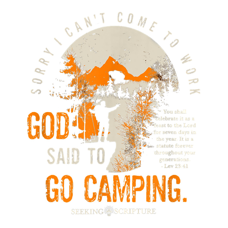 Sorry I Can't Work, God Said To Go Camping Lev 2341 T Shirt Raglan Crop Top by povyvexumi3 | Artistshot