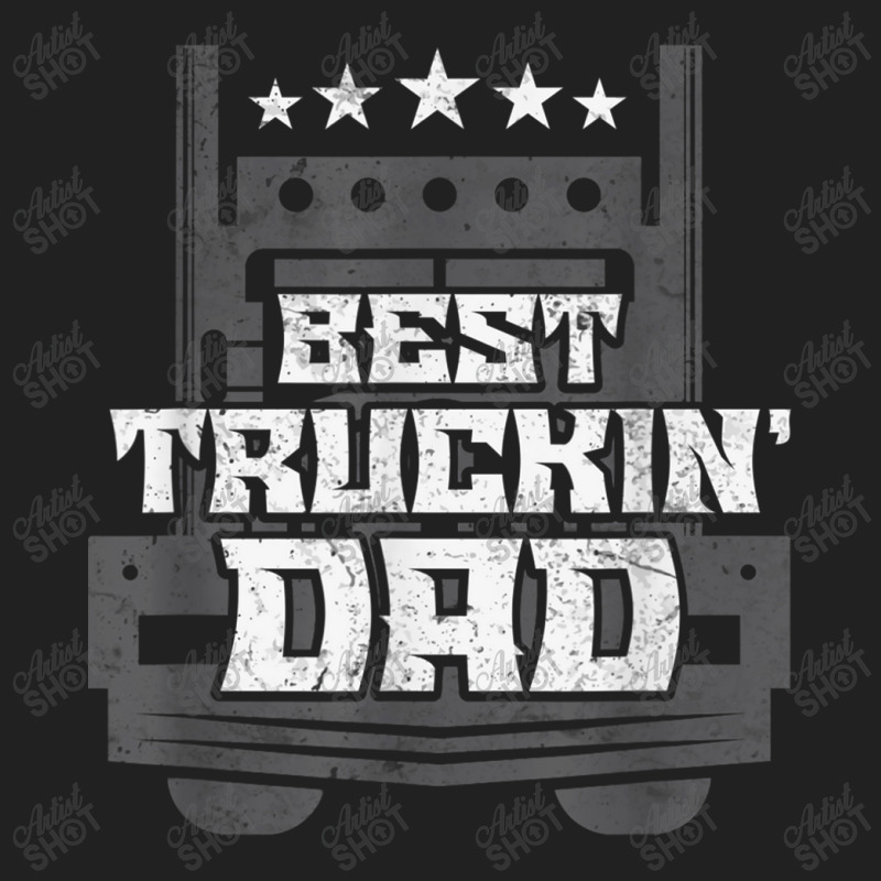 Trucker Best Truckin' Dad Trucker Basic T-shirt by urethrapricey | Artistshot