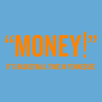 Money! Its Basketball Time In Tennessee Shirt Fan Game Tee Basic T-shirt | Artistshot