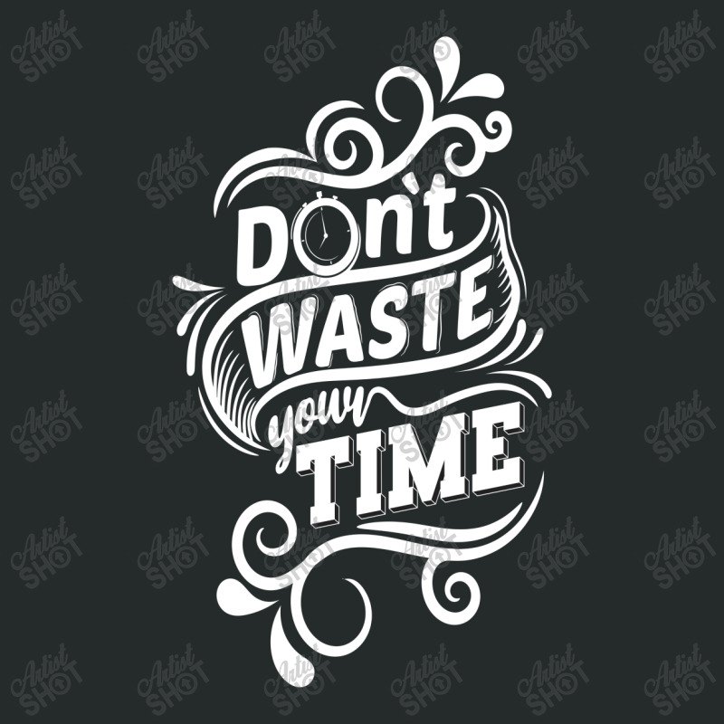 Do Not Waste Your Time Women's Triblend Scoop T-shirt by chris299 | Artistshot