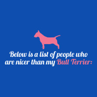 Below Is List Of People Who Are Nicer Than My Terrier Face Mask Rectangle | Artistshot
