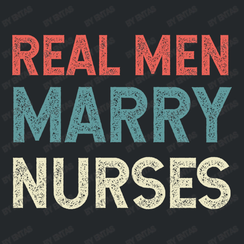 Real Men Marry Nurse Vintage Crewneck Sweatshirt | Artistshot