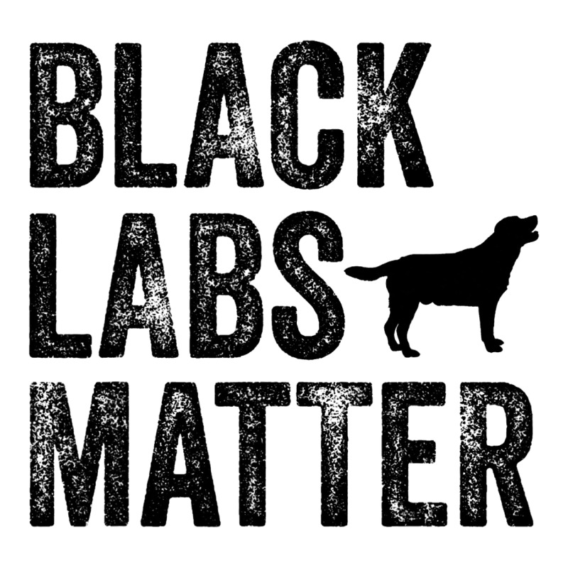 Black Labs Matter Labrador Dog Lover Owner Distres 3/4 Sleeve Shirt by KANDRAHERRING | Artistshot