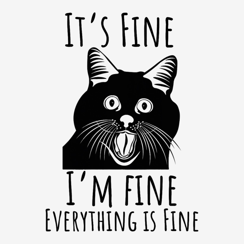 Black Cat Its Fine Im Fine Everythings Is Fine Gif Graphic T-shirt | Artistshot