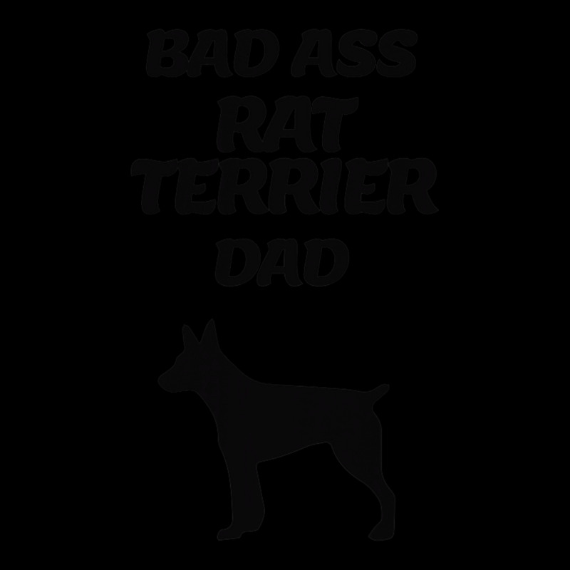 Bad Ass Rat Terrier Dad Legging by ALFREDANDRE | Artistshot