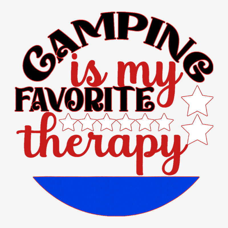 Camping Is My Favorite Therapy Camper Outdoors Ten Ladies Fitted T-Shirt by TONYGYARMATI | Artistshot