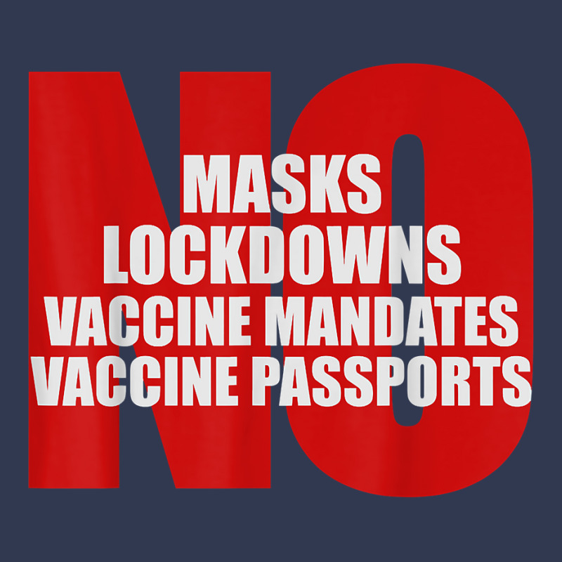 No Masks Lockdowns Vaccine Mandates Or Passports T Shirt Basic Youth T-shirt by harmanyuan | Artistshot