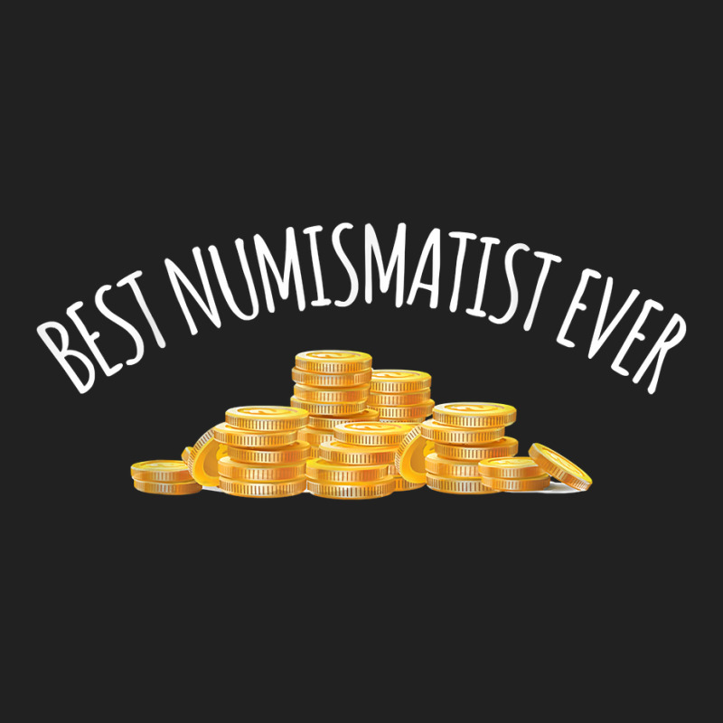 Numismatics Best Numismatist Ever Coin T Shirt Basic Youth T-shirt by donatoherrigpwj | Artistshot