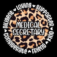 Medical Secretary T  Shirt Medical Secretary Appreciation T  Shirt Legging | Artistshot