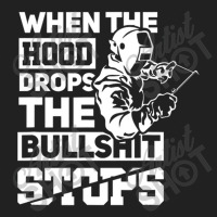 When The Hood Drops Funny Welder Gift Pipeliner Welding Basic T-shirt | Artistshot