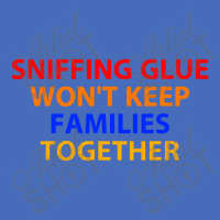 Sniffing Glue Won't Keep Basic T-shirt | Artistshot