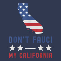 Don't Fauci My California Usa Flag Patriotic American Map T Shirt Basic T-shirt | Artistshot