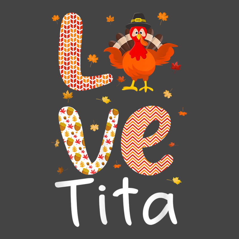 Thanksgiving Theme Love Tita Happy Turkey Day Thanksgiving T Shirt Basic T-shirt | Artistshot