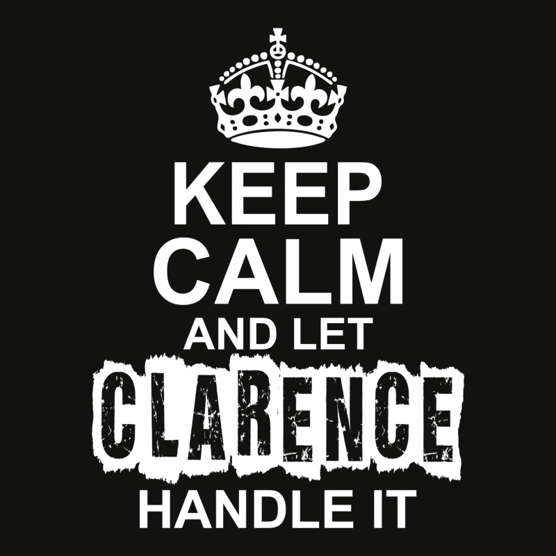 Keep Calm And Let Clarence Handle It Scorecard Crop Tee by tshiart | Artistshot