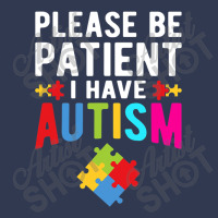 I Have Autism Please Be Patient Autism Awareness Day Basic T-shirt | Artistshot