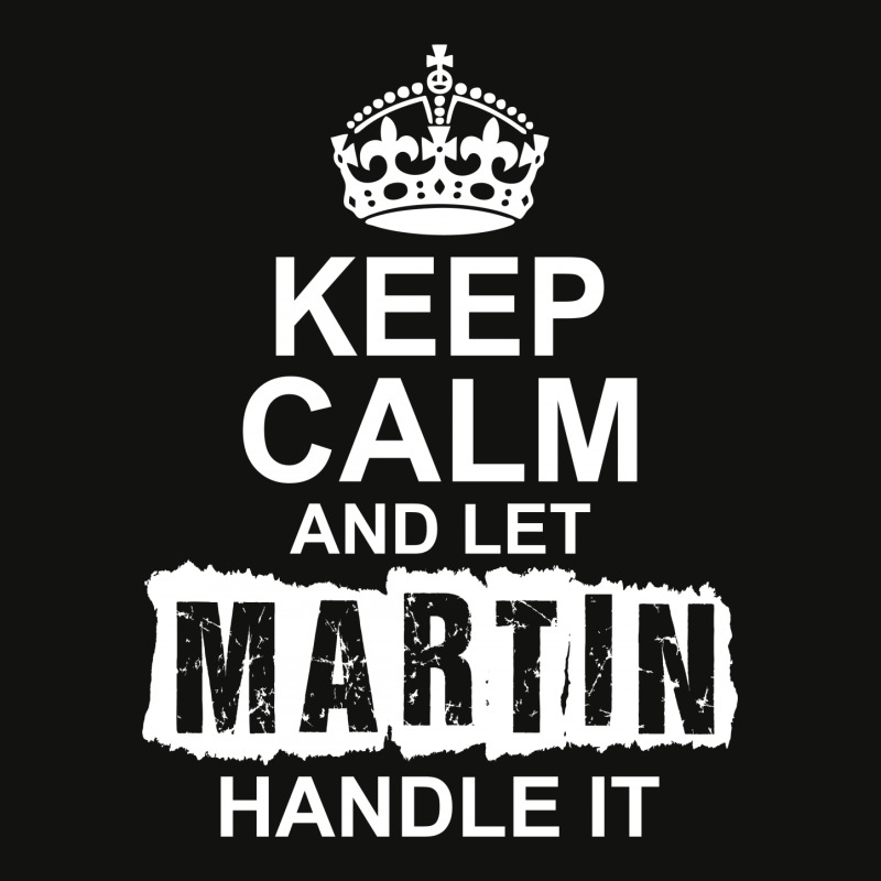 Keep Calm And Let Martin Handle It Scorecard Crop Tee by tshiart | Artistshot