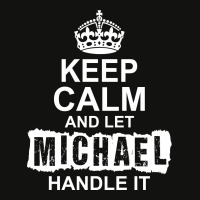 Keep Calm And Let Michael Handle It Scorecard Crop Tee | Artistshot