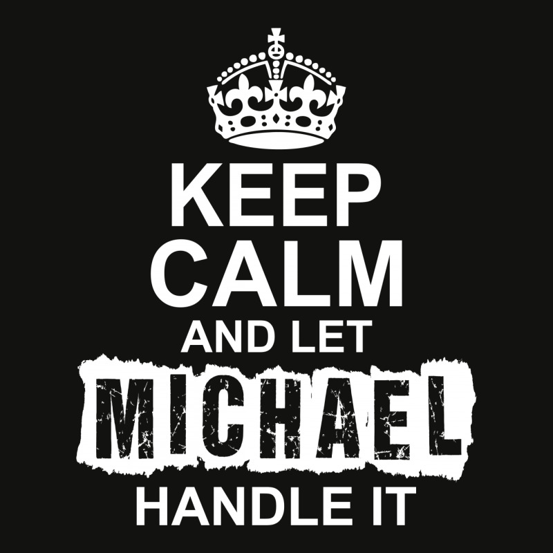 Keep Calm And Let Michael Handle It Scorecard Crop Tee by tshiart | Artistshot