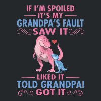 If Im Spoiled Its My Grandpas Fault Saw It Funny D Crewneck Sweatshirt | Artistshot