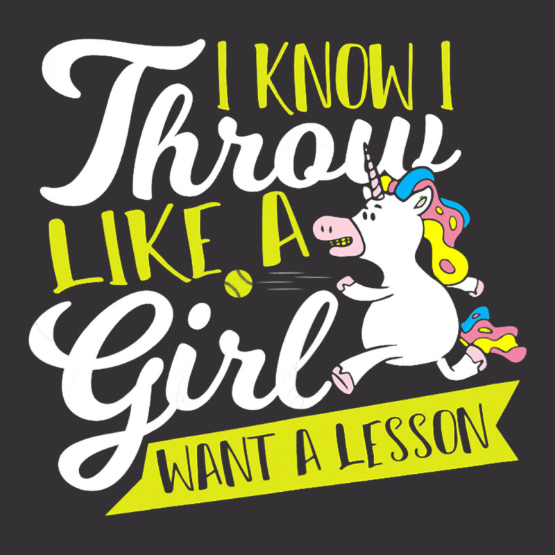 I Know I Throw Like A Girl Want A Lesson Softball Vintage Hoodie And