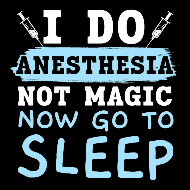 I Do Anesthesia Not Magic Now Go To Sleep Anesthet Lightweight Hoodie | Artistshot