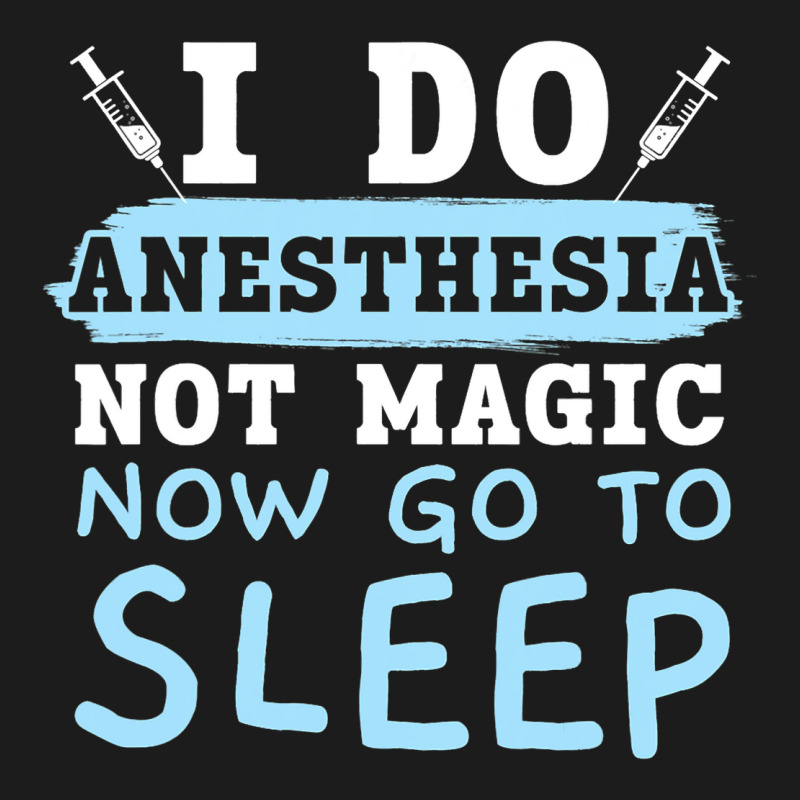 I Do Anesthesia Not Magic Now Go To Sleep Anesthet Hoodie & Jogger Set | Artistshot